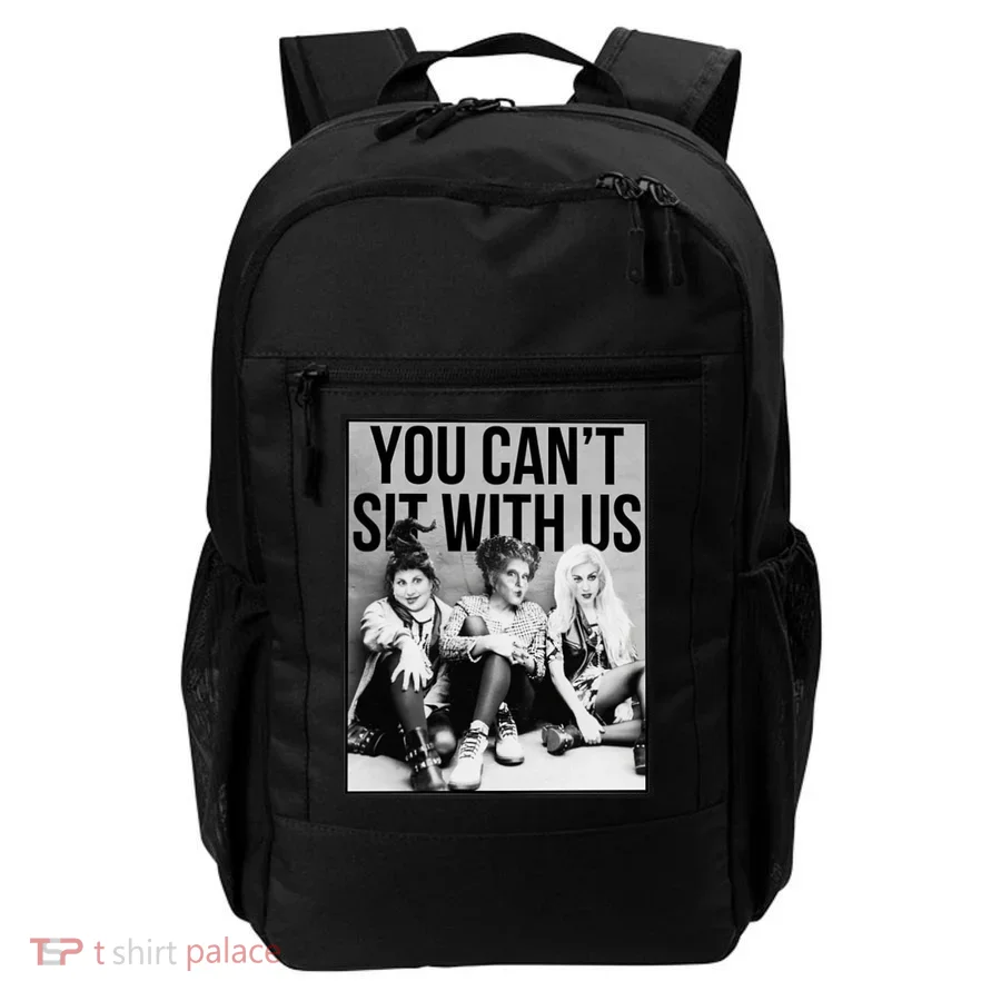 You Can't Sit With Us Funny Witch Movie Backpack