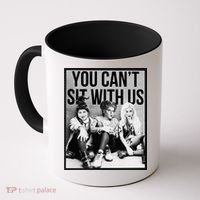 You Can't Sit With Us Funny Witch Movie Coffee Mug thumb 0