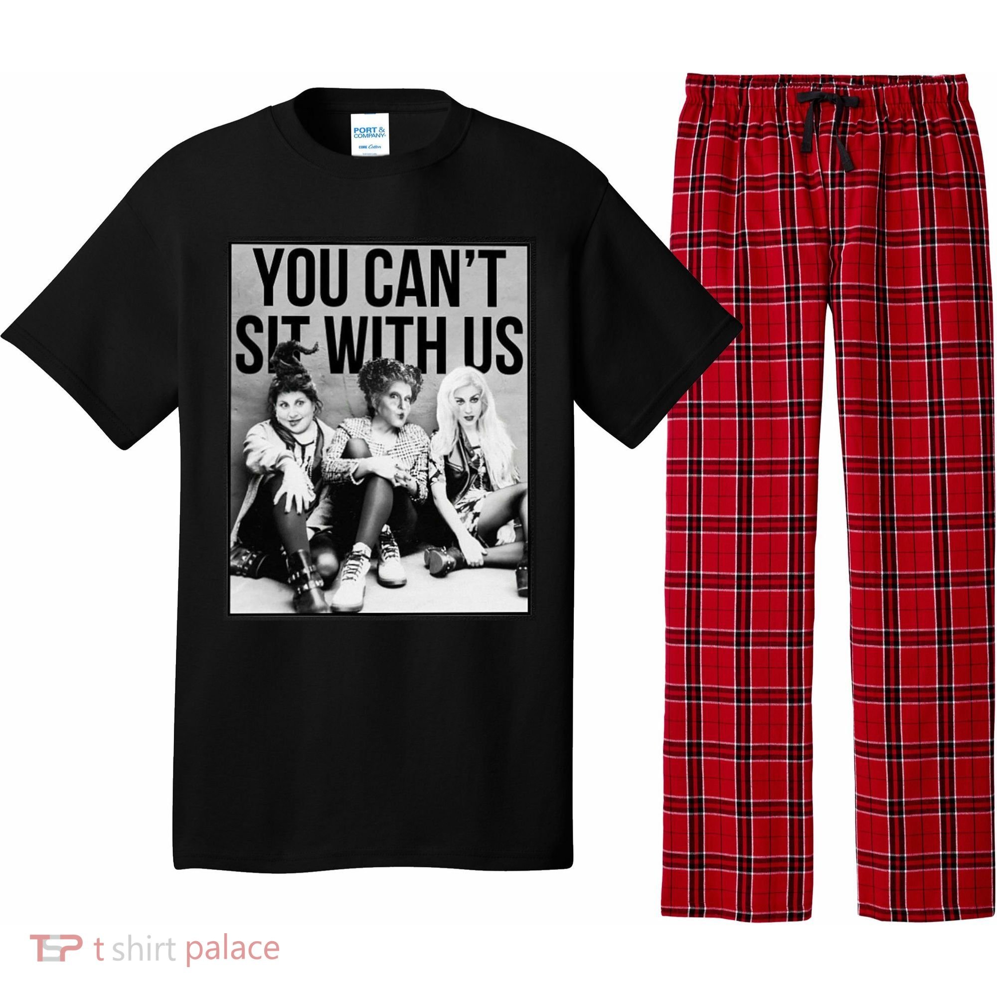 You Can't Sit With Us Funny Witch Movie Pajama Set