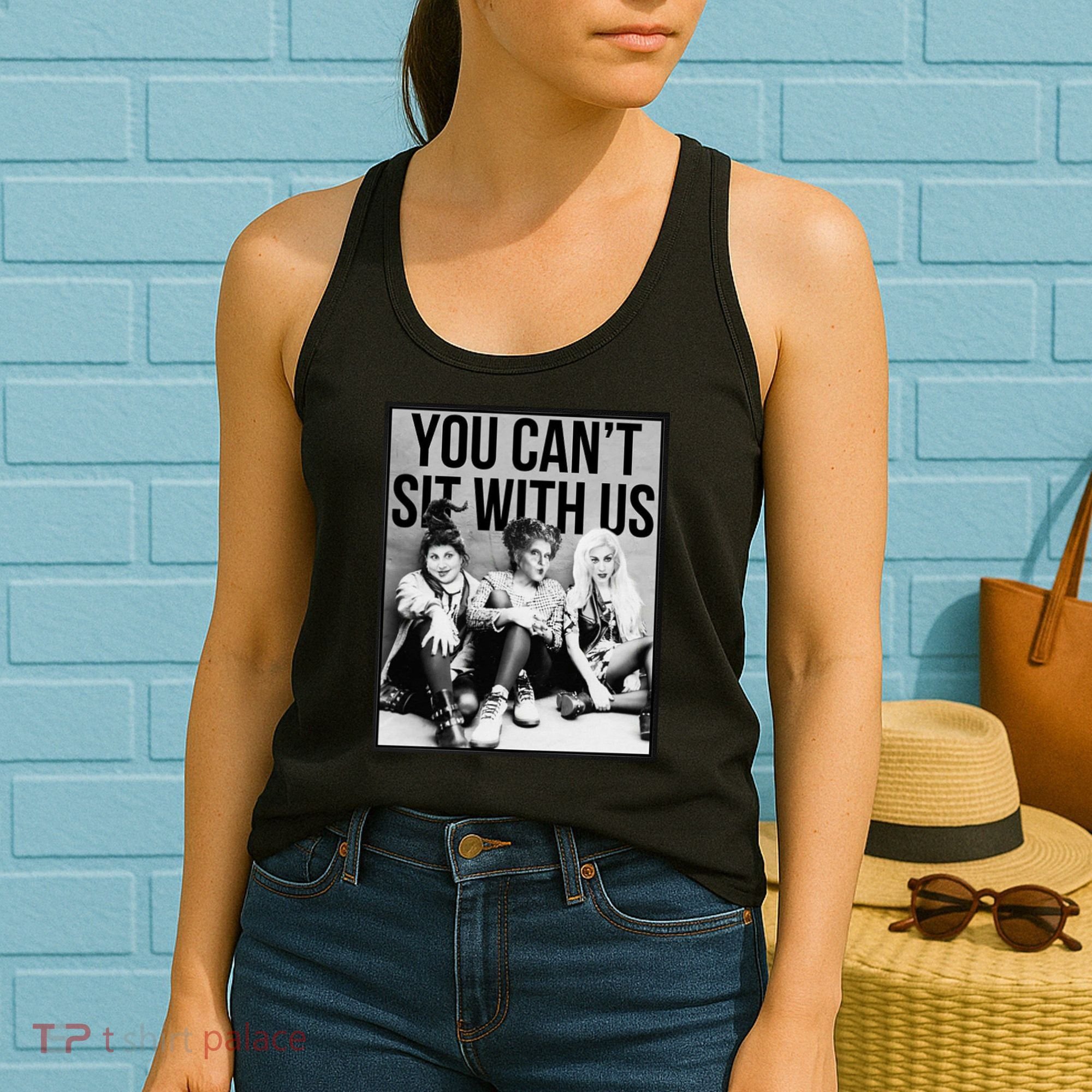 You Can't Sit With Us Funny Witch Movie Women's Tank Top