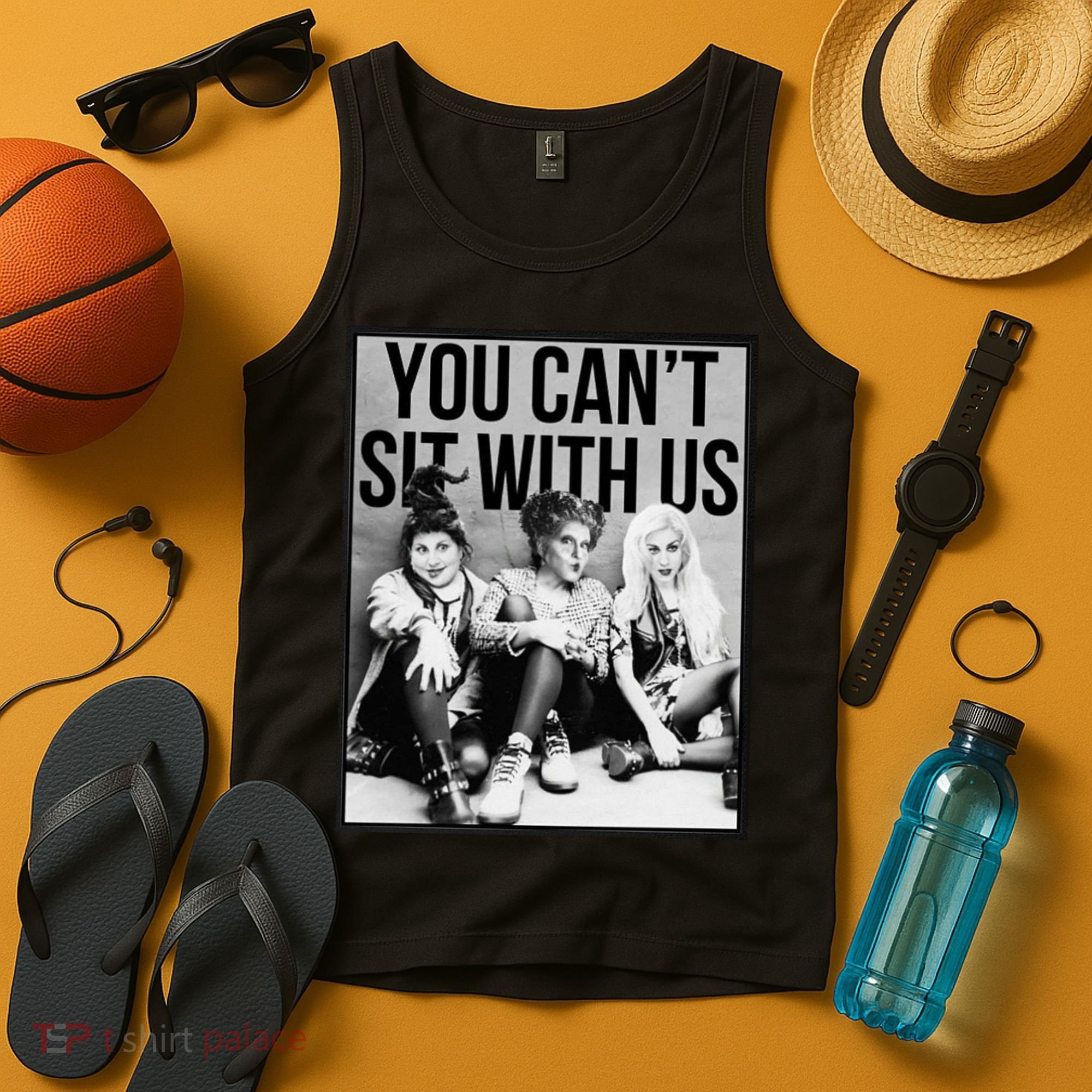 You Can't Sit With Us Funny Witch Movie Tank Top