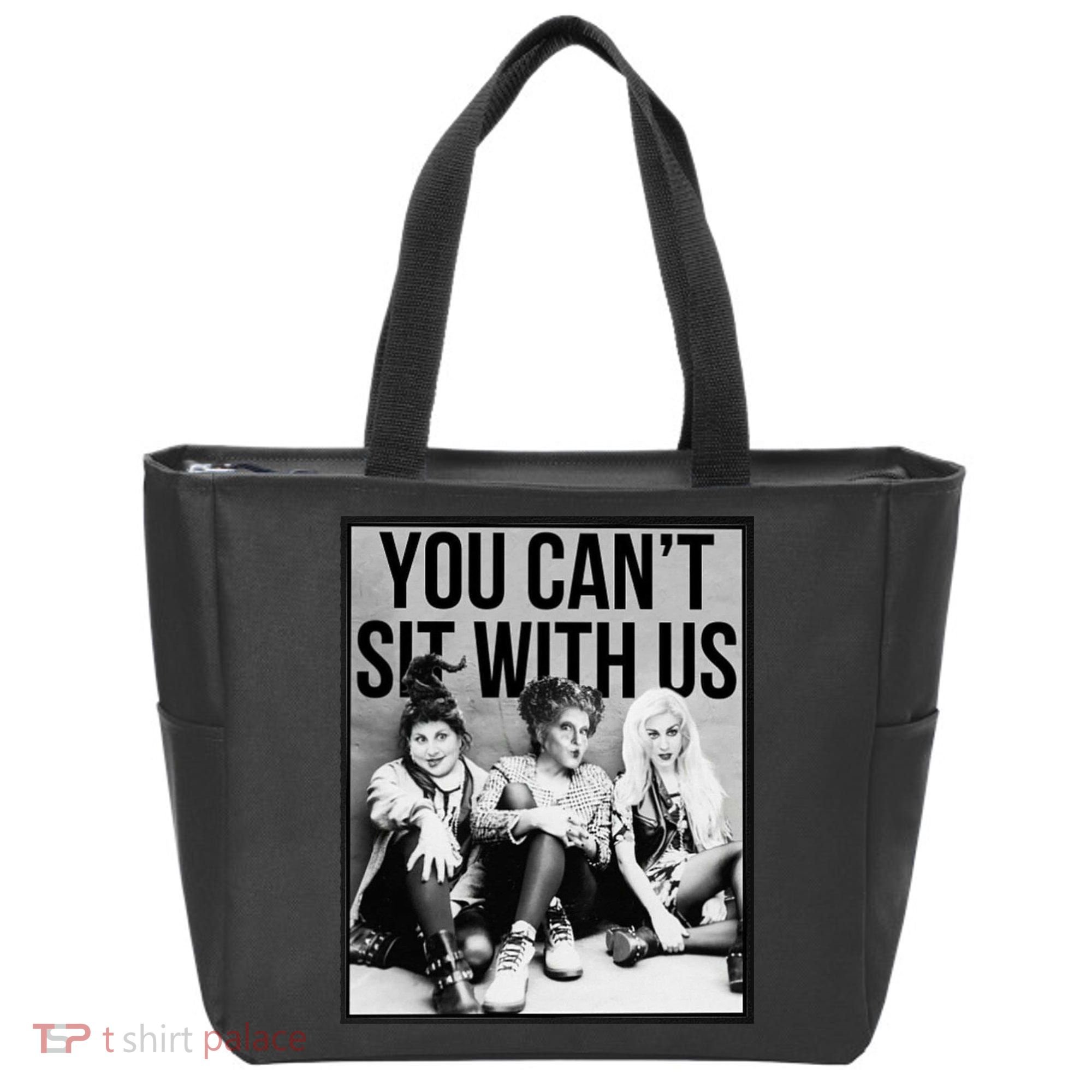 You Can't Sit With Us Funny Witch Movie Tote Bag