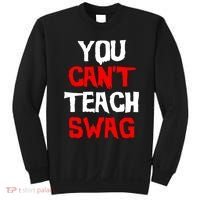 You Can't Teach Swag Sweatshirt thumb 0