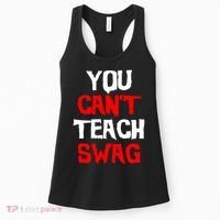 You Can't Teach Swag Women's Tank Top thumb 0