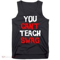 You Can't Teach Swag Tank Top thumb 0