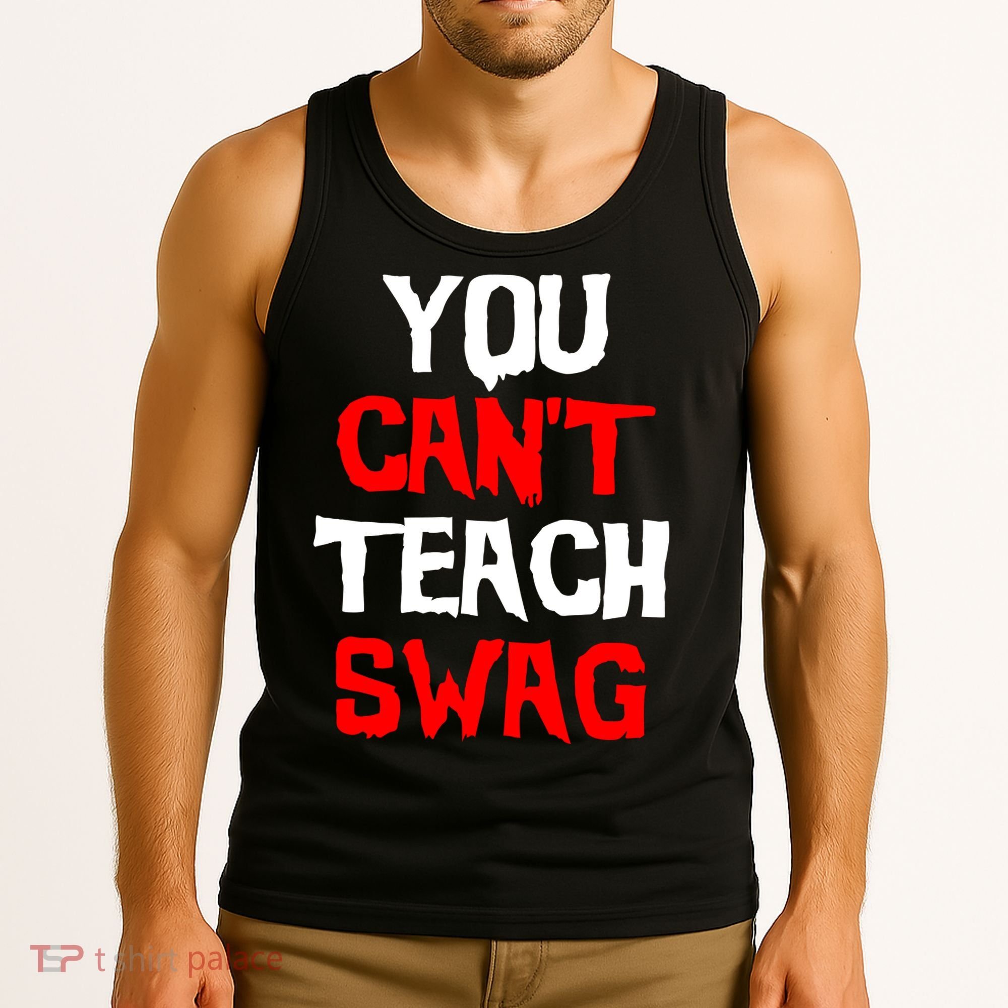 You Can't Teach Swag Tank Top