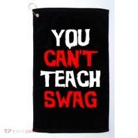 You Can't Teach Swag Golf Towel thumb 0
