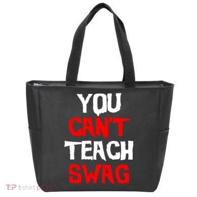 You Can't Teach Swag Tote Bag