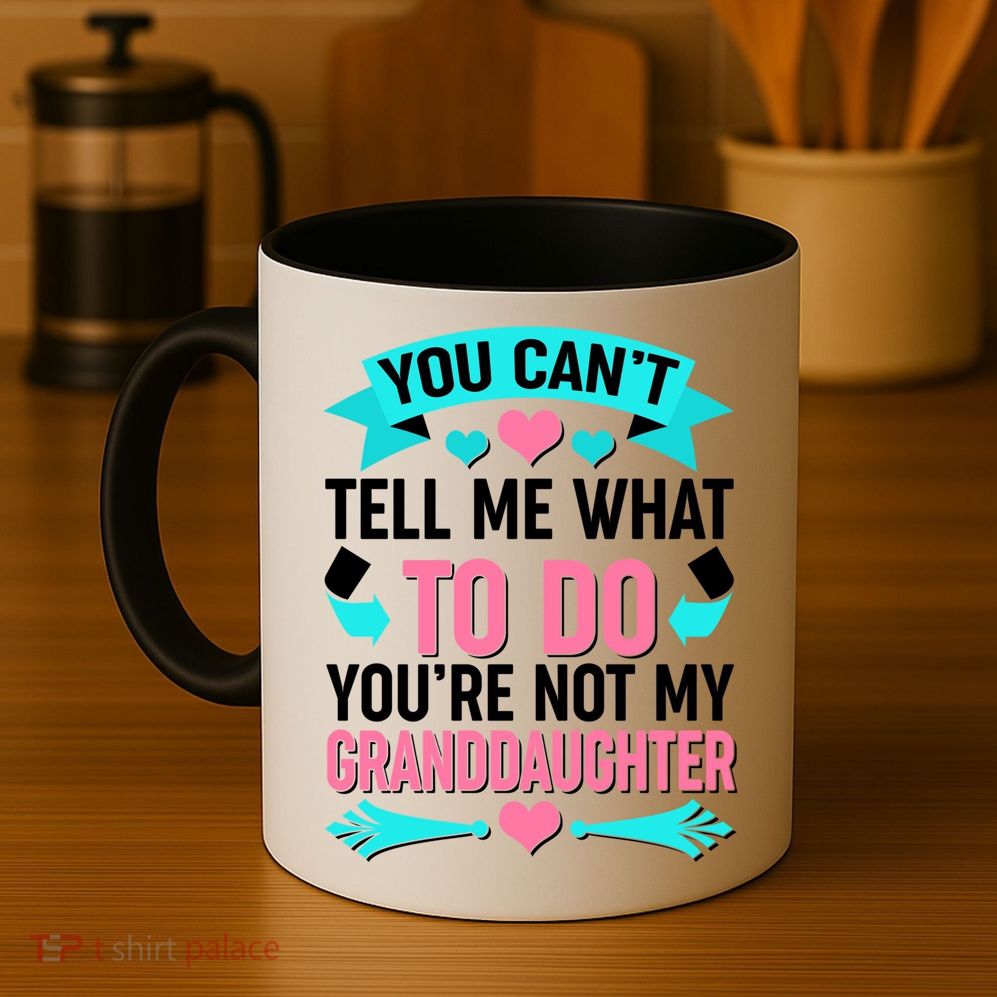 You Can't Tell Me What To Do Granddaughter Coffee Mug