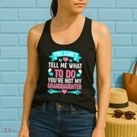 You Can't Tell Me What To Do Granddaughter Women's Tank Top thumb 2