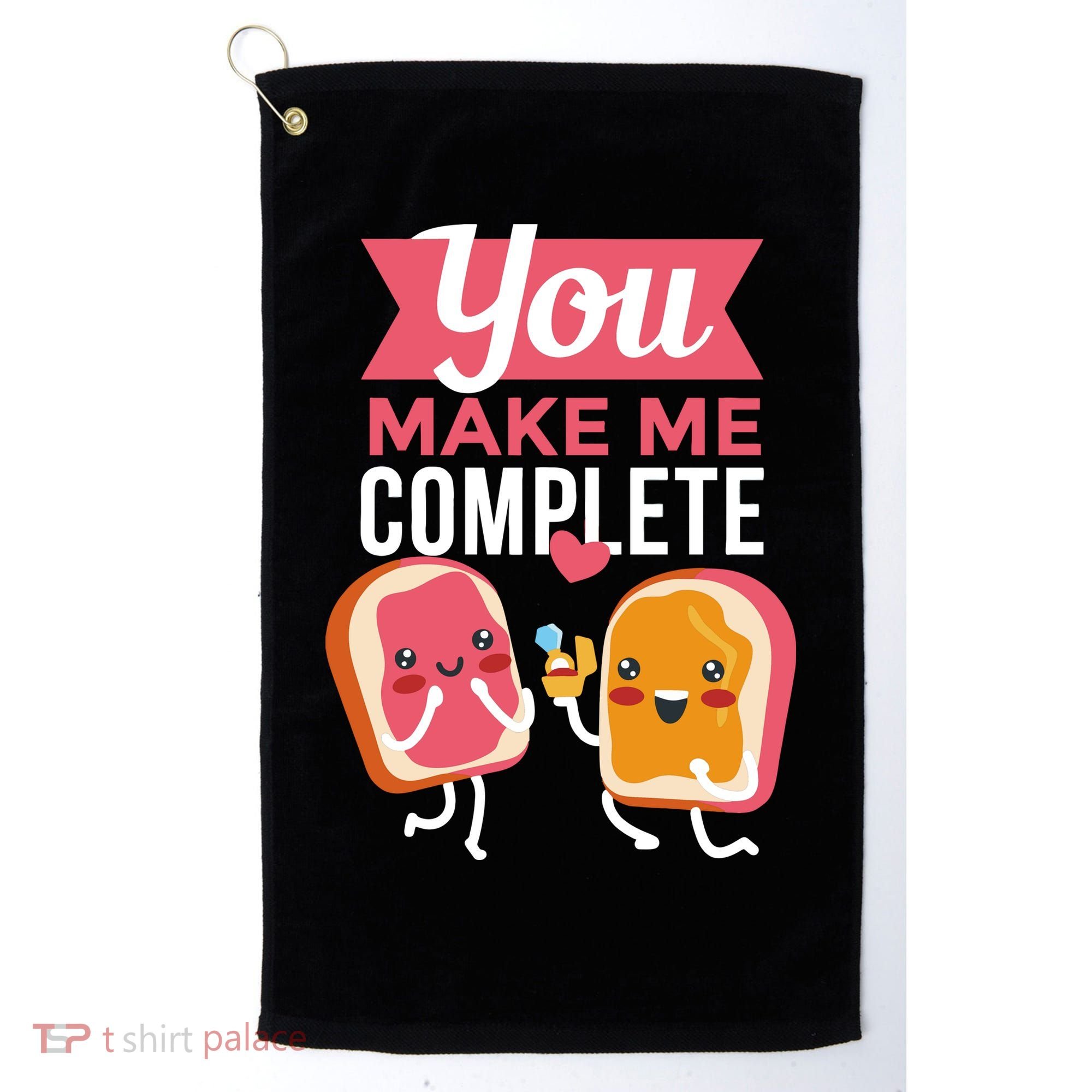 You Complete Me Peanut Butter Jelly Golf Towel