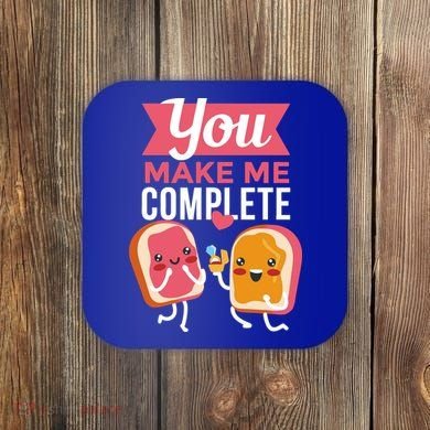 You Complete Me Peanut Butter Jelly Coaster