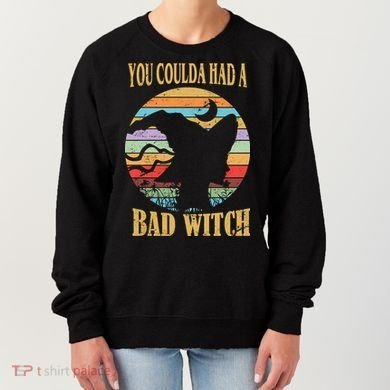 You Coulda Had A Bad Witch Halloween Women's Sweatshirt