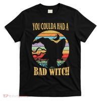 You Coulda Had A Bad Witch Halloween T-Shirt thumb 0