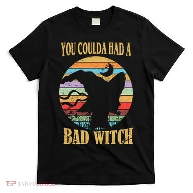 You Coulda Had A Bad Witch Halloween T-Shirt