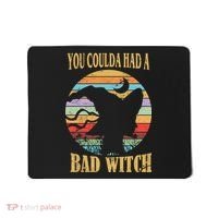 You Coulda Had A Bad Witch Halloween Mousepad thumb 0