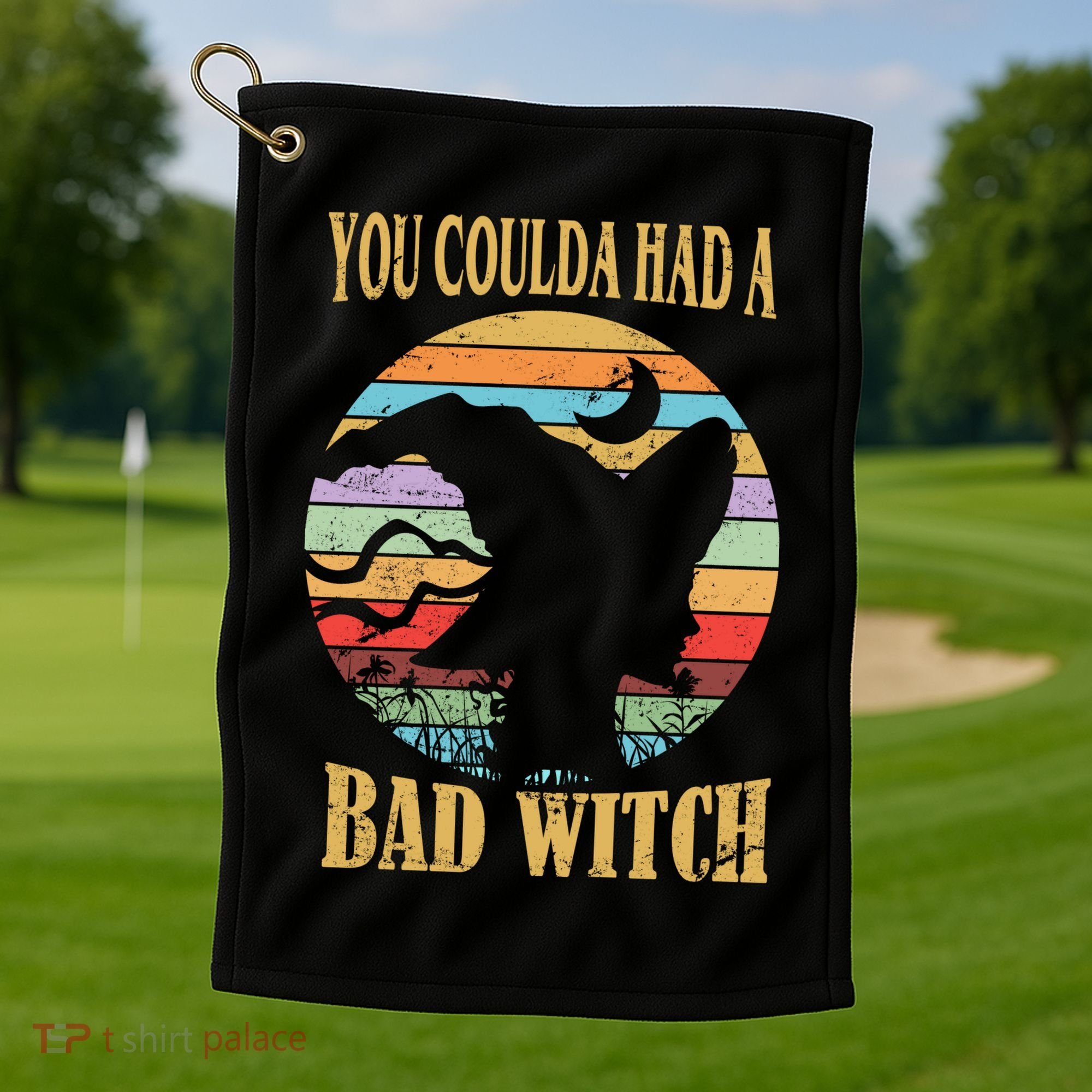You Coulda Had A Bad Witch Halloween Golf Towel