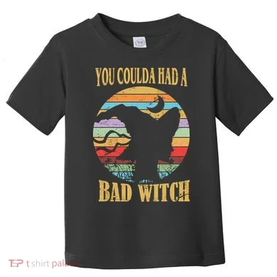 You Coulda Had A Bad Witch Halloween Toddler T-Shirt
