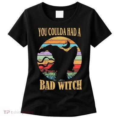 You Coulda Had A Bad Witch Halloween Women's T-Shirt