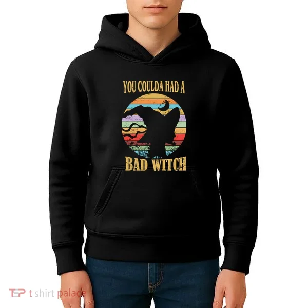 You Coulda Had A Bad Witch Halloween Kids Hoodie