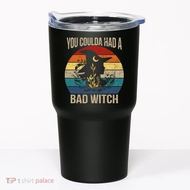 You Coulda Had A Bad Witch Vintage Tumbler