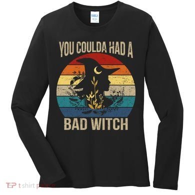 You Coulda Had A Bad Witch Vintage Women's Long Sleeve Shirt