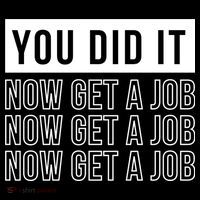 You Did It Now Get A Job Tote Bag thumb 4