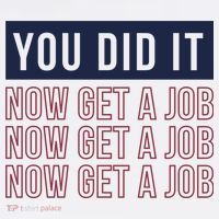 You Did It Now Get A Job Women's Tank Top thumb 5