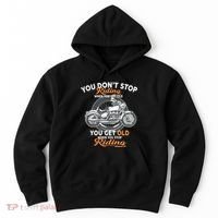 You Don't Get Old When You Stop Riding Hoodie thumb 0