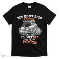 You Don't Get Old When You Stop Riding T-Shirt thumb 0