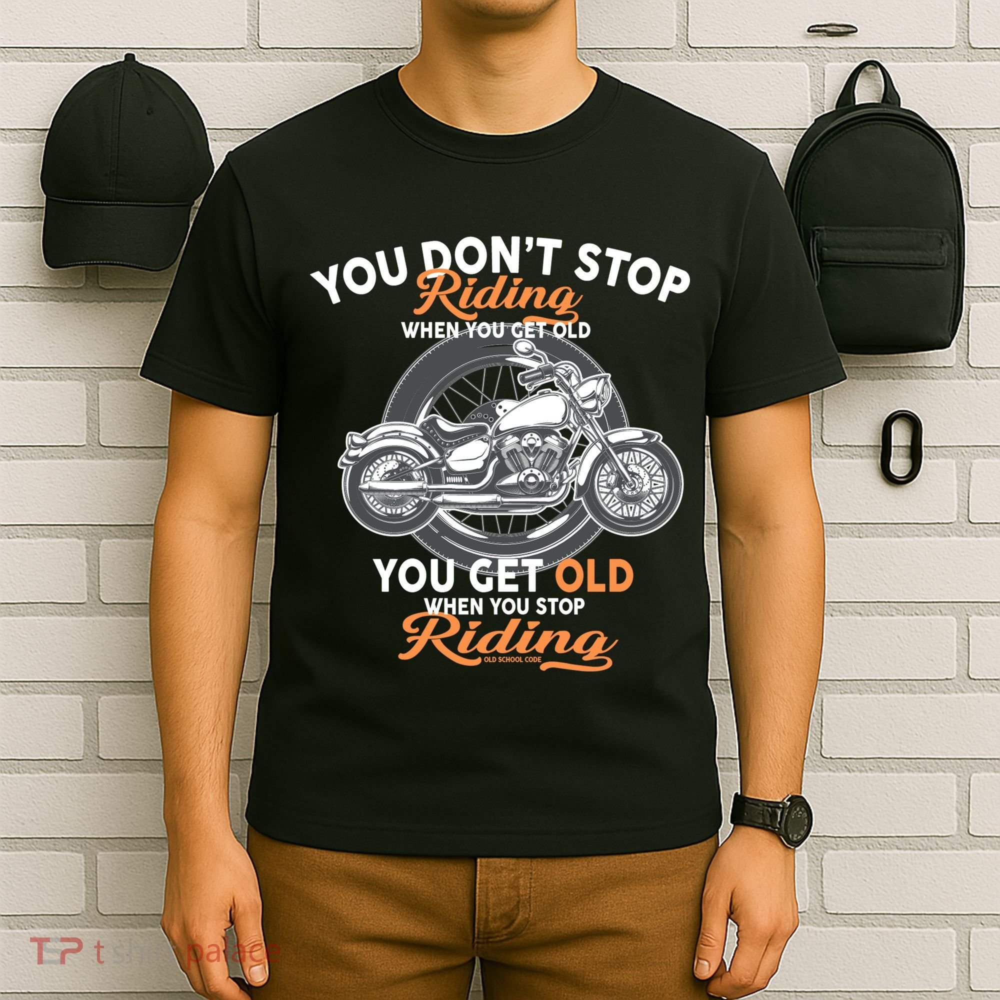 You Don't Get Old When You Stop Riding T-Shirt