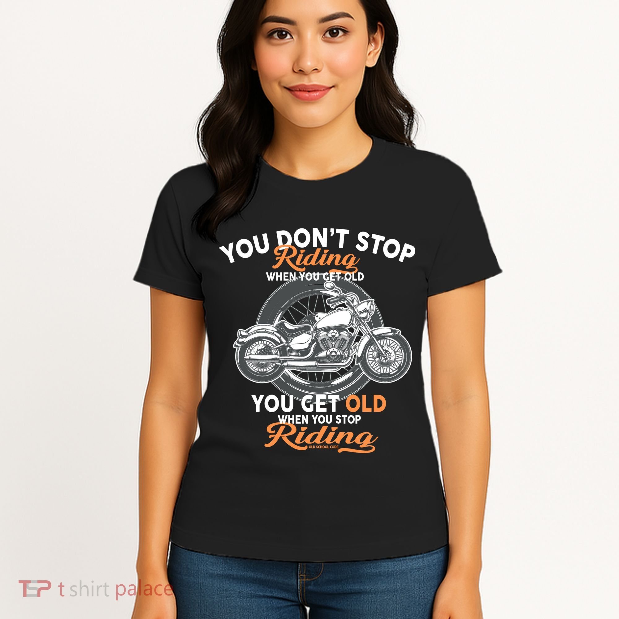 You Don't Get Old When You Stop Riding Women's T-Shirt