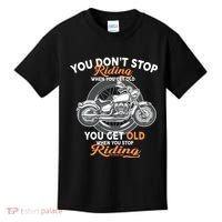 You Don't Get Old When You Stop Riding Kids T-Shirt thumb 0