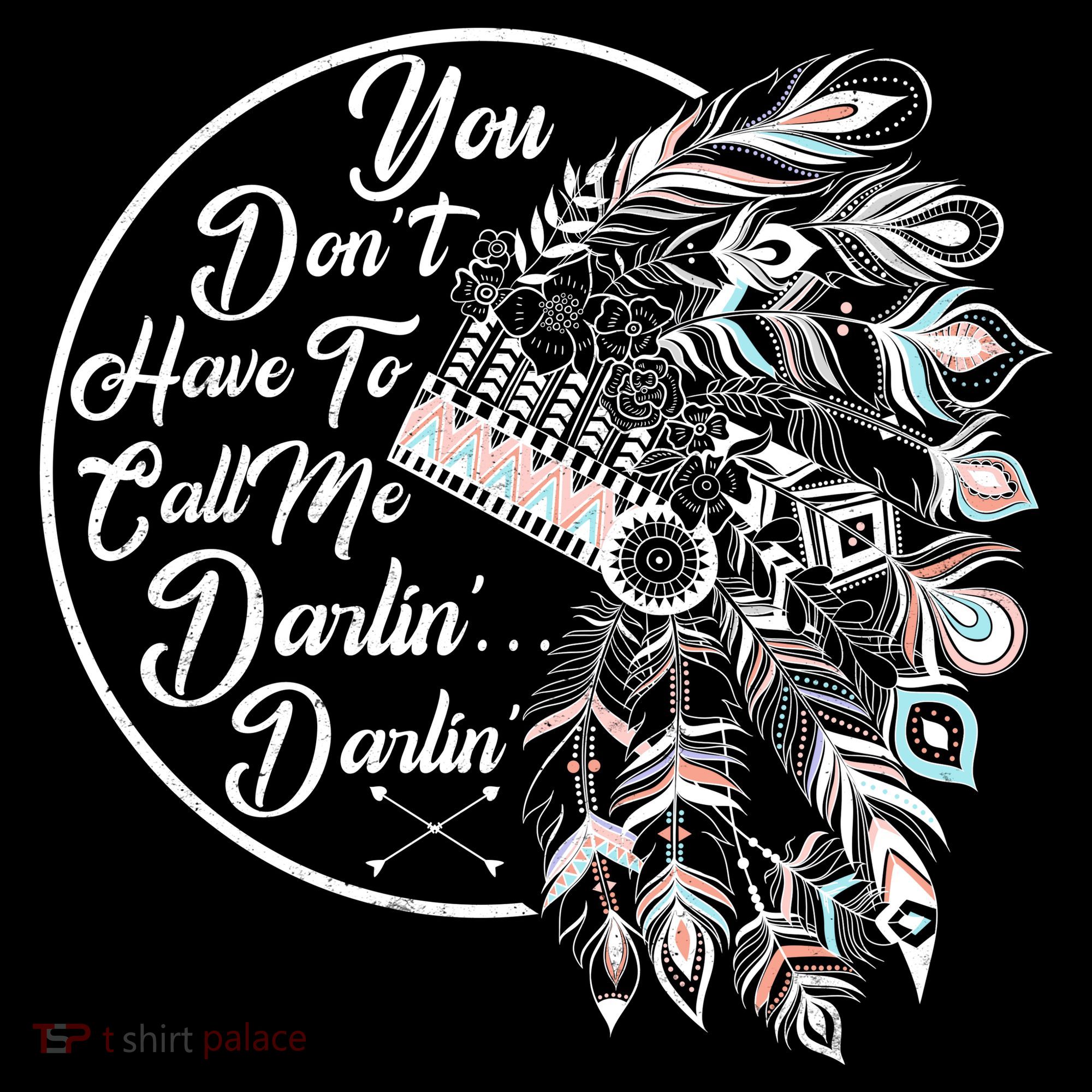You Don't Have To Call Me Darlin Toddler Hoodie