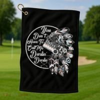 You Don't Have To Call Me Darlin Golf Towel thumb 1