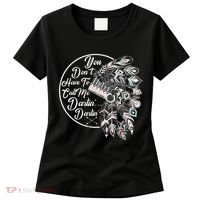 You Don't Have To Call Me Darlin Women's T-Shirt thumb 0