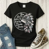 You Don't Have To Call Me Darlin Women's T-Shirt thumb 3