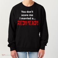You Don't Scare I Married A Redhead! Women's Sweatshirt thumb 0