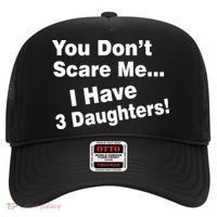 You Don't Scare Me I Have 3 Daughters Hat thumb 0