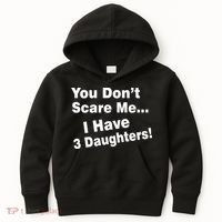You Don't Scare Me I Have 3 Daughters Kids Hoodie thumb 0