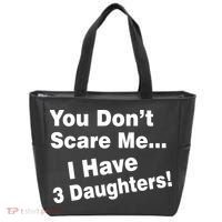 You Don't Scare Me I Have 3 Daughters Tote Bag thumb 0