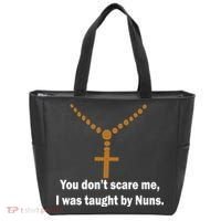 You Don't Scare Me I Was Taught By Nuns Tote Bag thumb 0