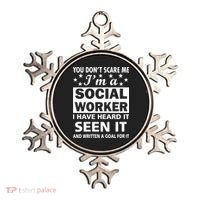 You Don't Scare Me Social Worker Ornament thumb 0
