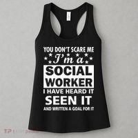 You Don't Scare Me Social Worker Women's Tank Top thumb 3