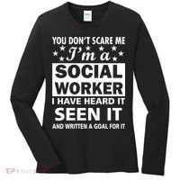You Don't Scare Me Social Worker Women's Long Sleeve Shirt thumb 0