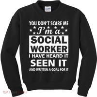 You Don't Scare Me Social Worker Kids Sweatshirt thumb 0