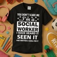You Don't Scare Me Social Worker Kids T-Shirt thumb 3