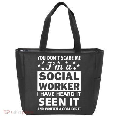 You Don't Scare Me Social Worker Tote Bag