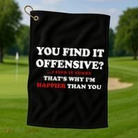 You Find It Offensive? I Find It Funny Golf Towel thumb 1