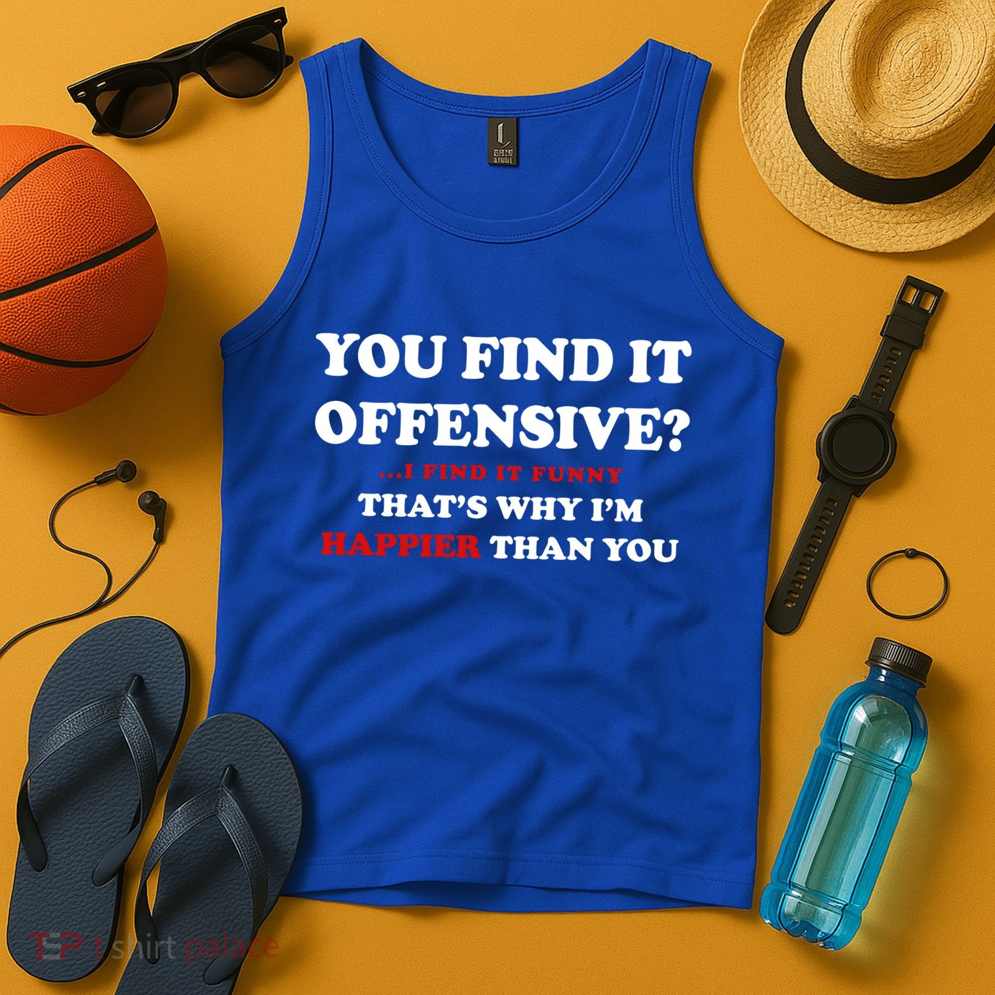 You Find It Offensive? I Find It Funny Tank Top